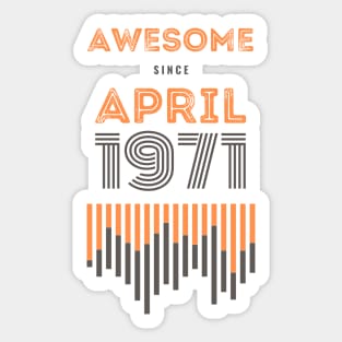 Awesome Since April 1971, 50 years old, 50th Birthday Gift Sticker